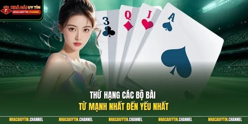 Xì Tố Đổi Thưởng 3 Thứ hạng các bộ bài từ mạnh nhất đến yếu nhất